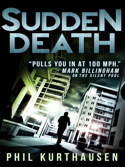 Title details for Sudden Death by Phil Kurthausen - Available